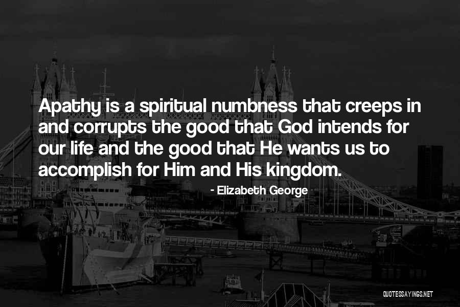 Galedrige Quotes By Elizabeth George Galedrige Quotes By Elizabeth George