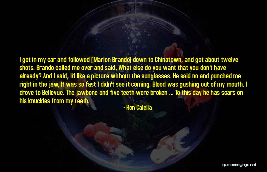 Galella Quotes By Ron Galella Galella Quotes By Ron Galella