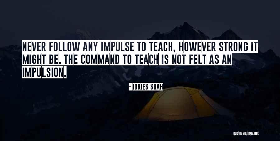 Galem Quotes By Idries Shah Galem Quotes By Idries Shah