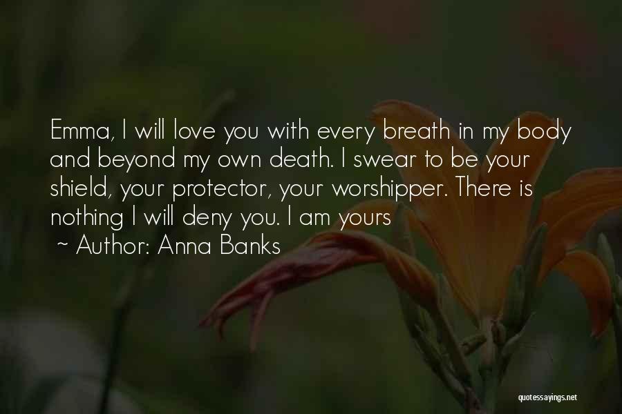 Galen And Emma Quotes By Anna Banks