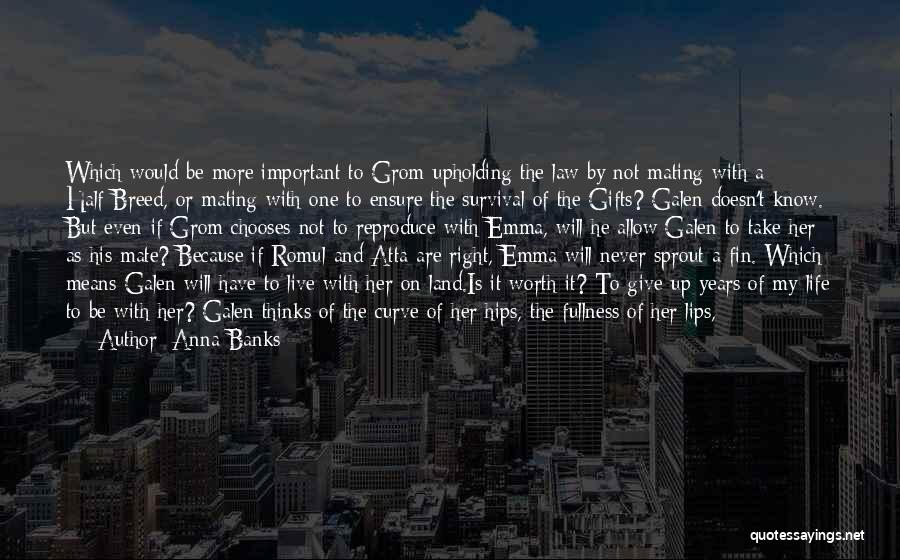 Galen And Emma Quotes By Anna Banks