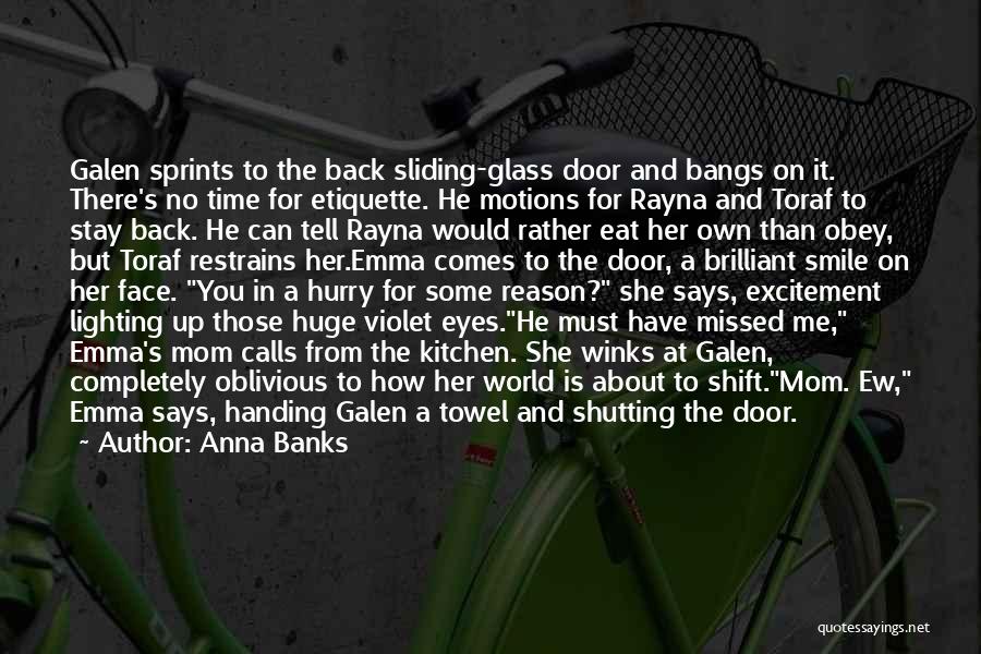 Galen And Emma Quotes By Anna Banks