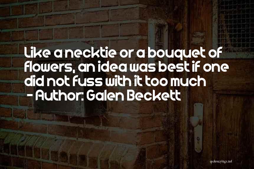 Galen Beckett Quotes 560844