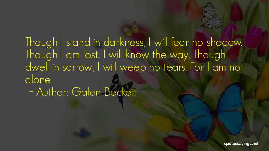 Galen Beckett Quotes 591165