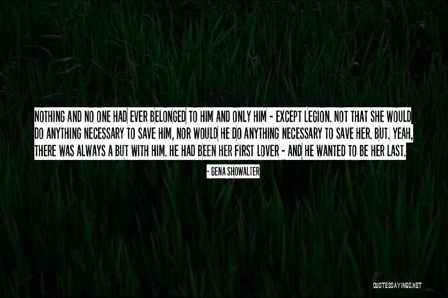 Galen Legion Quotes By Gena Showalter Galen Legion Quotes By Gena Showalter