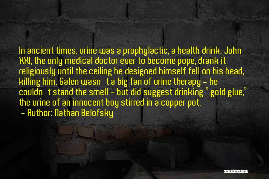 Galen Medical Quotes By Nathan Belofsky