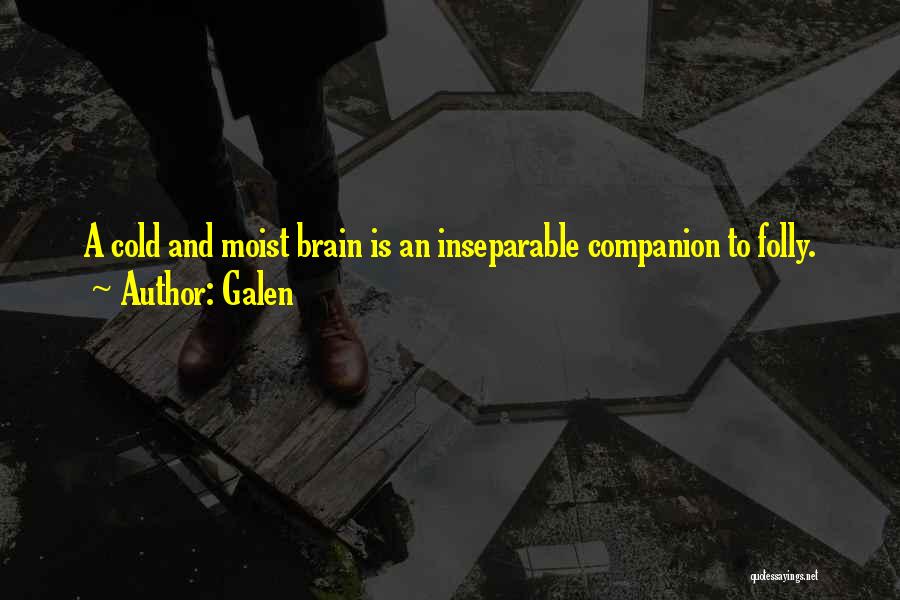 Galen Quotes 90606