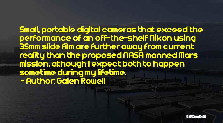 Galen Rowell Quotes 1480520