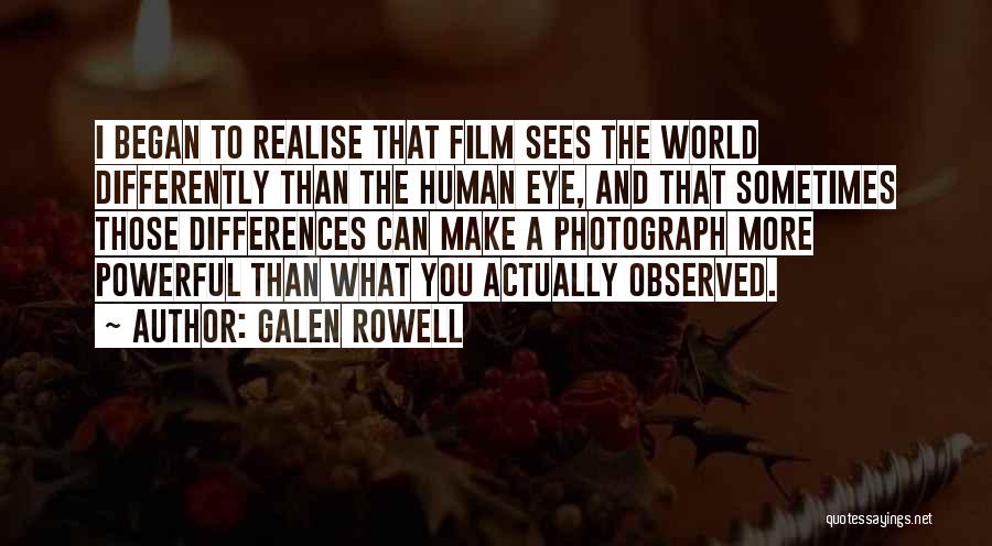 Galen Rowell Quotes 1821051