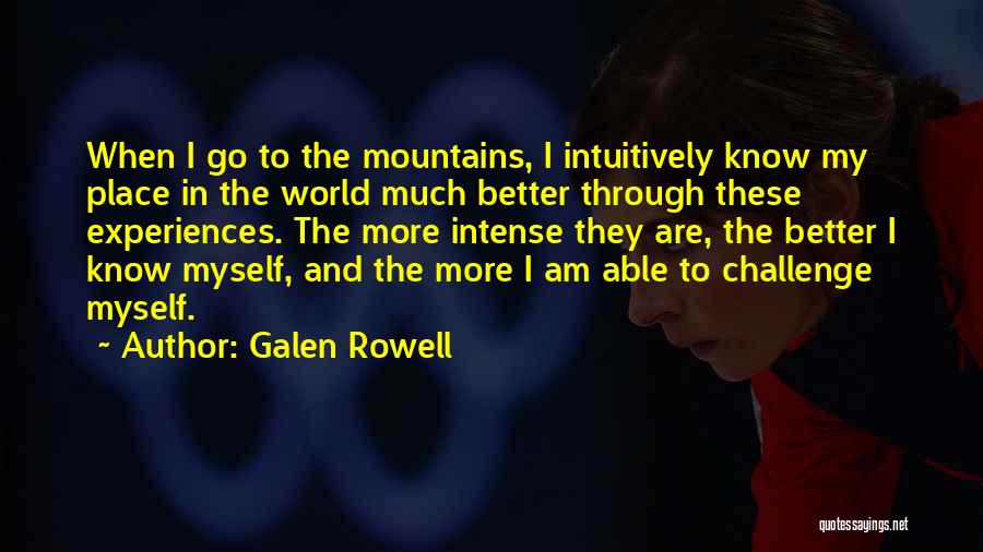 Galen Rowell Quotes 2040612