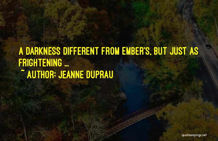 Galenkov Quotes By Jeanne DuPrau