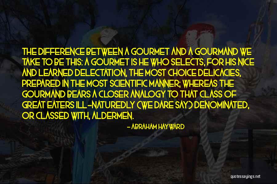 Galenus Bt Quotes By Abraham Hayward Galenus Bt Quotes By Abraham Hayward