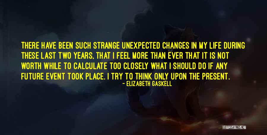 Galeota Trinidad Quotes By Elizabeth Gaskell Galeota Trinidad Quotes By Elizabeth Gaskell