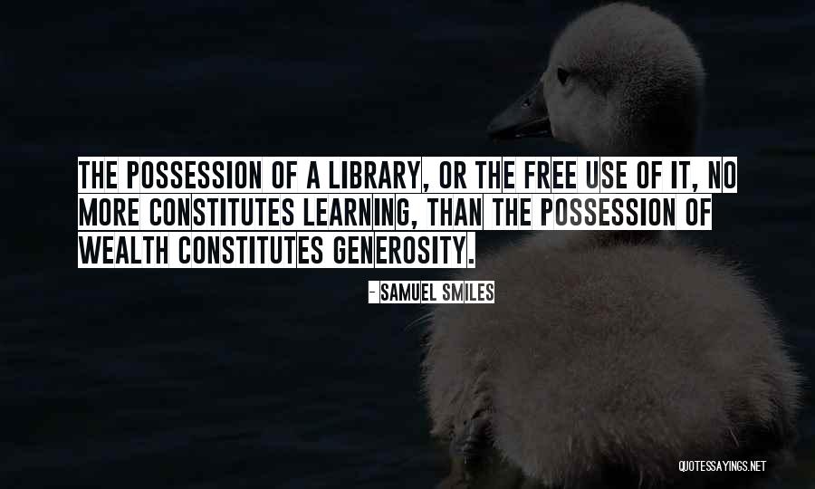 Galeotto Fu Quotes By Samuel Smiles Galeotto Fu Quotes By Samuel Smiles