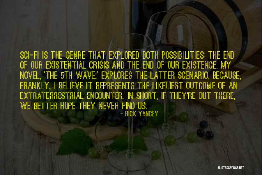 Galere Romaine Quotes By Rick Yancey Galere Romaine Quotes By Rick Yancey
