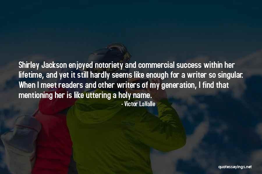 Galeri Indosat Quotes By Victor LaValle Galeri Indosat Quotes By Victor LaValle