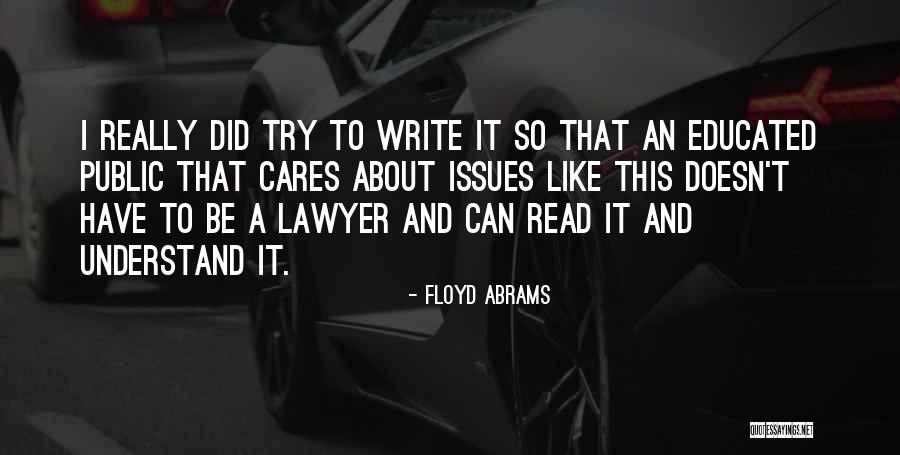 Galerii Lemn Quotes By Floyd Abrams Galerii Lemn Quotes By Floyd Abrams