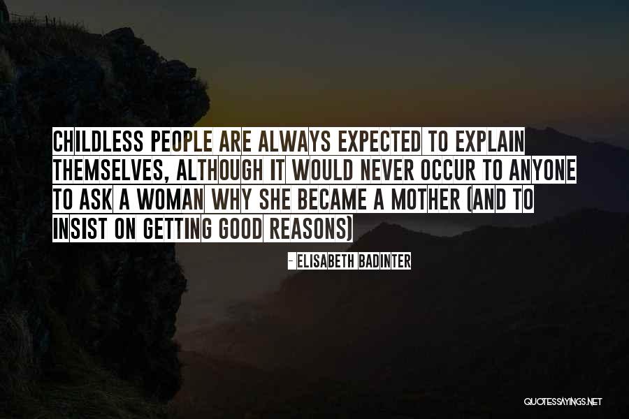 Galerones Quotes By Elisabeth Badinter Galerones Quotes By Elisabeth Badinter