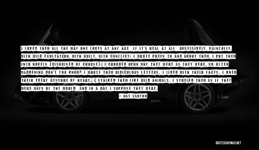 Galfione Ronald Quotes By May Sarton Galfione Ronald Quotes By May Sarton