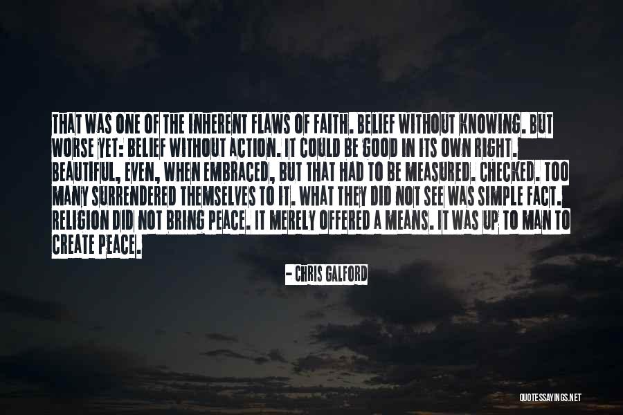 Galford Quotes By Chris Galford Galford Quotes By Chris Galford