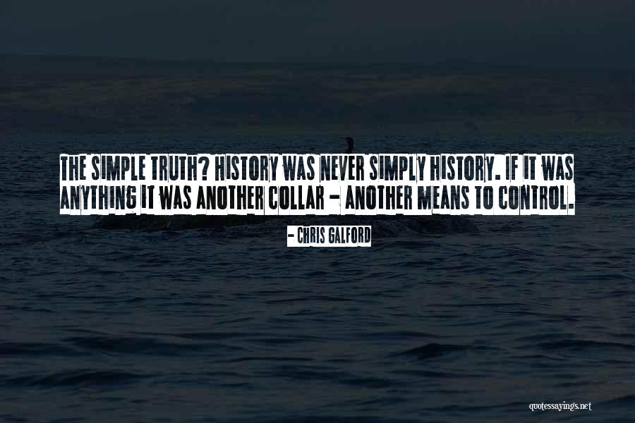 Galford Quotes By Chris Galford Galford Quotes By Chris Galford