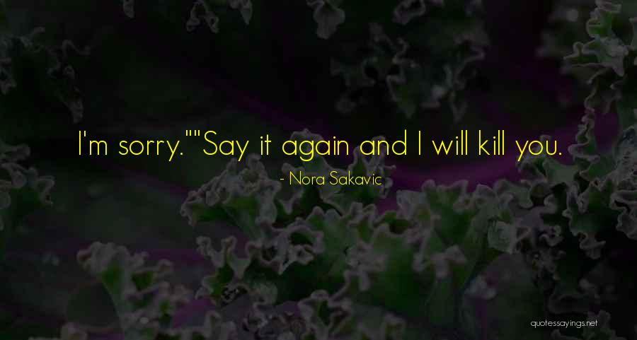 Galhos Significado Quotes By Nora Sakavic Galhos Significado Quotes By Nora Sakavic