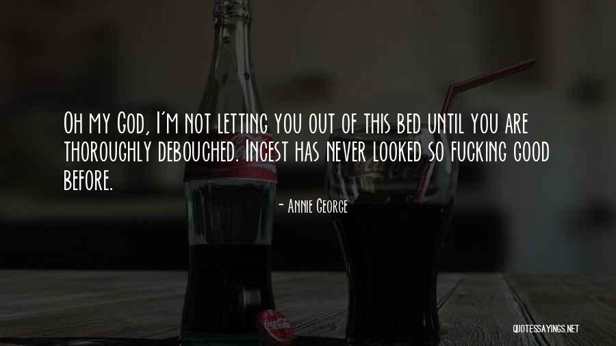 Galiana Rodgers Quotes By Annie George Galiana Rodgers Quotes By Annie George