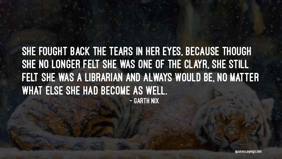 Galiana Rodgers Quotes By Garth Nix Galiana Rodgers Quotes By Garth Nix