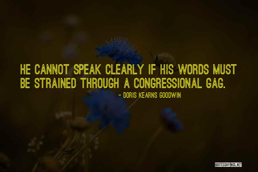 Galiana Tex Quotes By Doris Kearns Goodwin Galiana Tex Quotes By Doris Kearns Goodwin