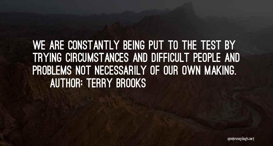 Galicia Banco Quotes By Terry Brooks