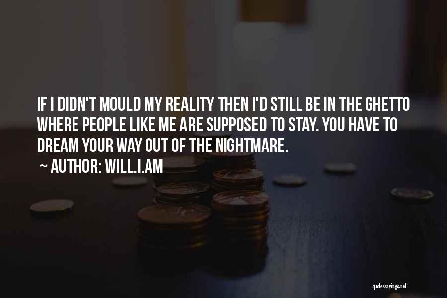 Galicia Banco Quotes By Will.i.am
