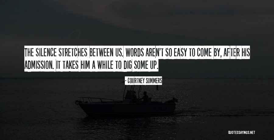 Galician People Quotes By Courtney Summers Galician People Quotes By Courtney Summers