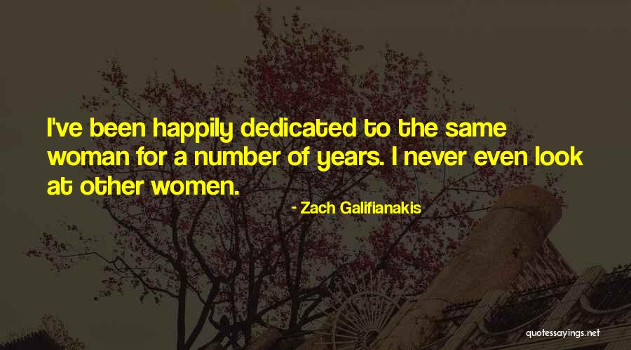 Galifianakis Quotes By Zach Galifianakis