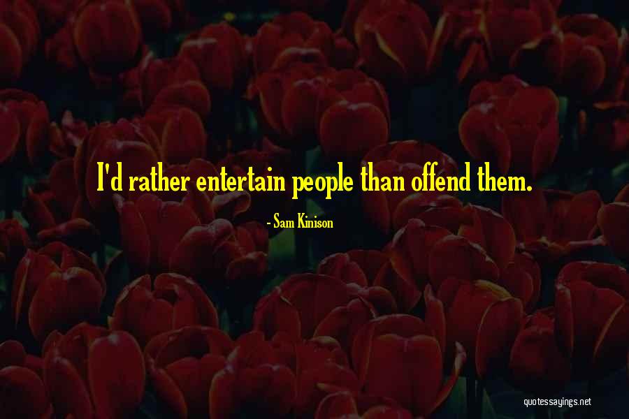 Galila Barzilai Quotes By Sam Kinison Galila Barzilai Quotes By Sam Kinison
