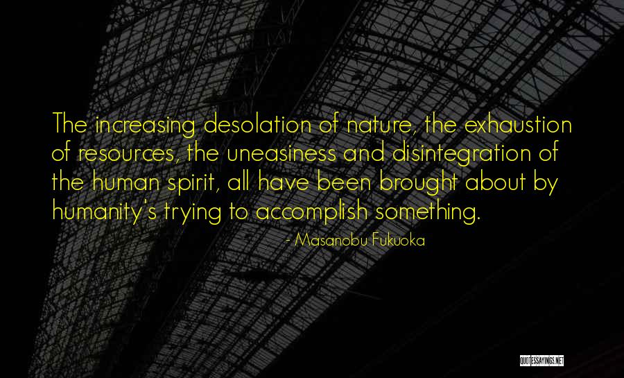 Galile Quotes By Masanobu Fukuoka Galile Quotes By Masanobu Fukuoka