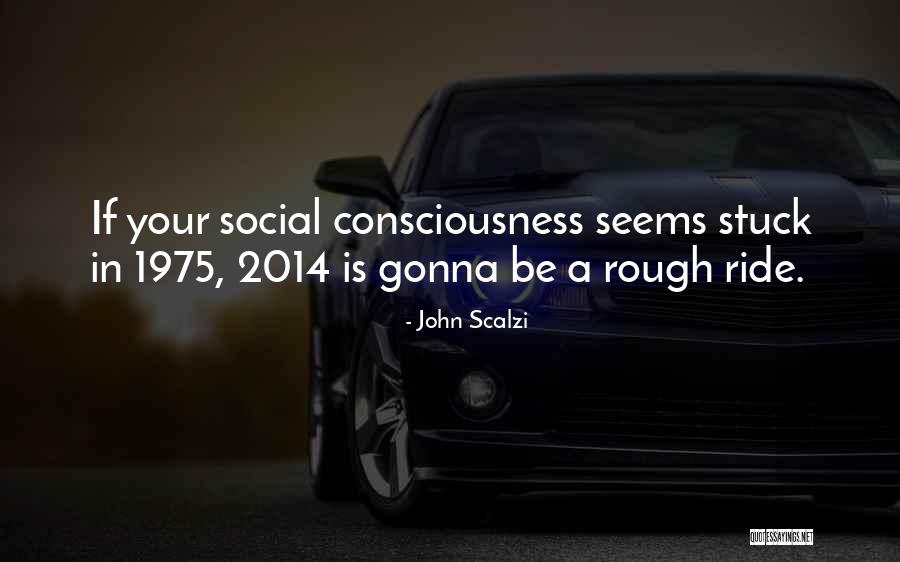 Galimberti Sociologo Quotes By John Scalzi Galimberti Sociologo Quotes By John Scalzi