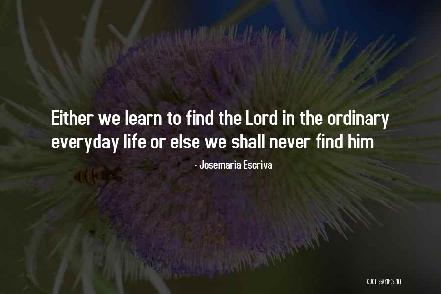 Galimberti Youtube Quotes By Josemaria Escriva Galimberti Youtube Quotes By Josemaria Escriva
