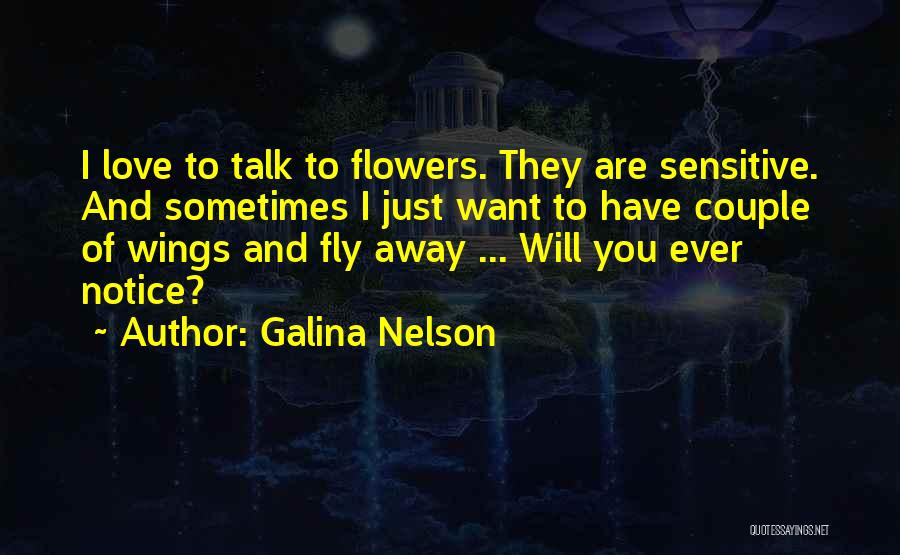 Galina Nelson Quotes 1678862