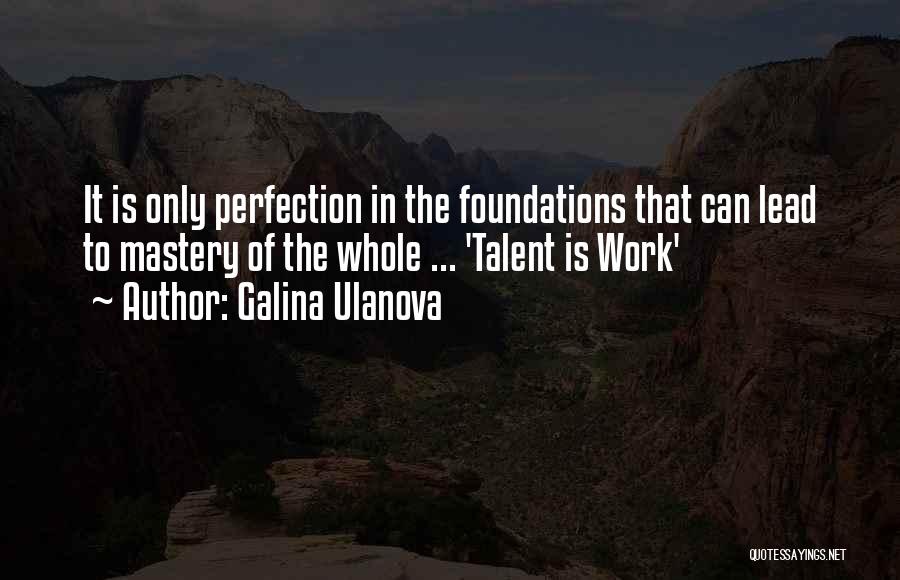 Galina Ulanova Quotes 1206090