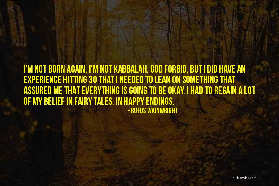 Galindas Closet Quotes By Rufus Wainwright Galindas Closet Quotes By Rufus Wainwright