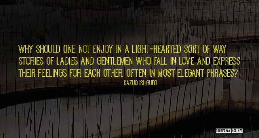Galing In English Quotes By Kazuo Ishiguro Galing In English Quotes By Kazuo Ishiguro