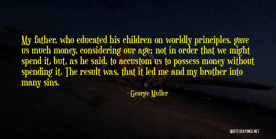 Galinischev Quotes By George Muller Galinischev Quotes By George Muller