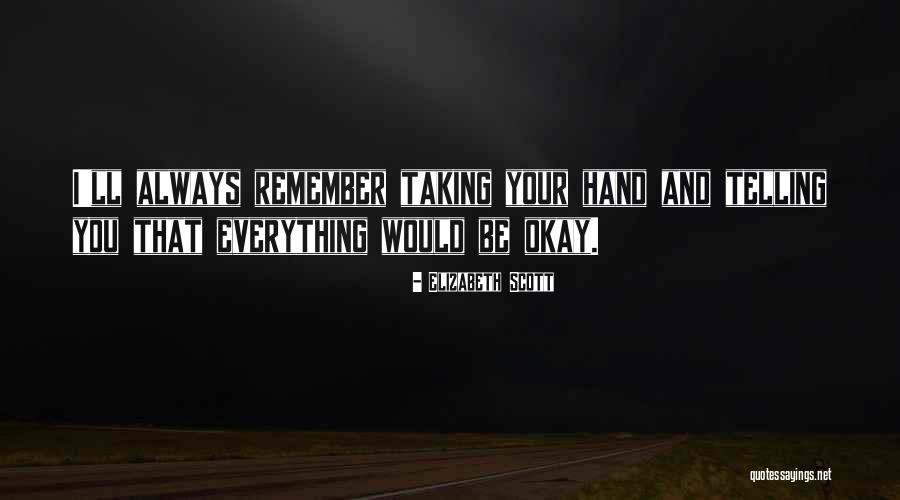 Galinskys 6 Quotes By Elizabeth Scott Galinskys 6 Quotes By Elizabeth Scott