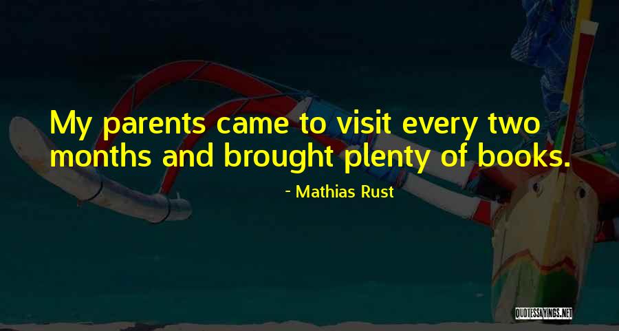 Galiotos 1221 Quotes By Mathias Rust Galiotos 1221 Quotes By Mathias Rust