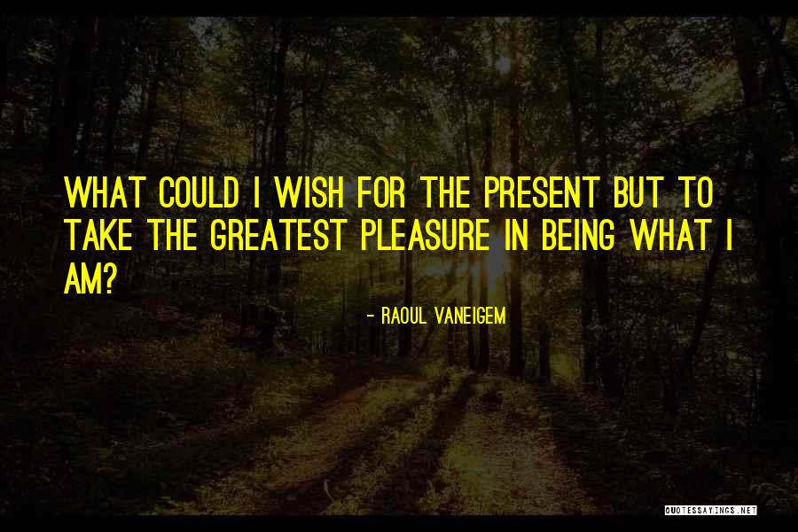 Galipatam Quotes By Raoul Vaneigem Galipatam Quotes By Raoul Vaneigem