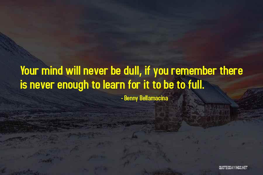 Galisteu Derruba Quotes By Benny Bellamacina Galisteu Derruba Quotes By Benny Bellamacina