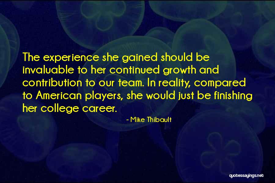 Galium Quotes By Mike Thibault Galium Quotes By Mike Thibault