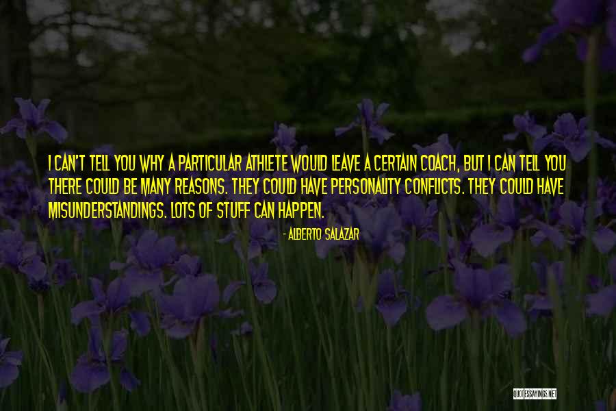Galius Duncan Quotes By Alberto Salazar Galius Duncan Quotes By Alberto Salazar