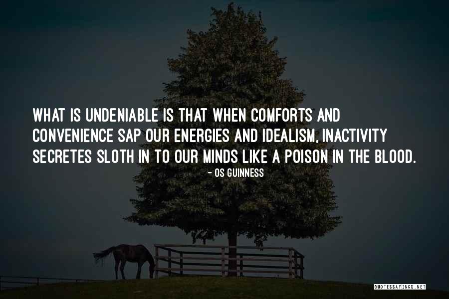 Galius Duncan Quotes By Os Guinness Galius Duncan Quotes By Os Guinness