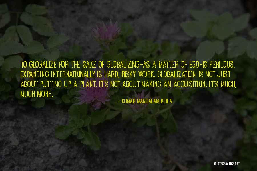 Galizia Crane Quotes By Kumar Mangalam Birla Galizia Crane Quotes By Kumar Mangalam Birla